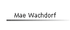 Mae Wachdorf